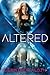 Altered (Crewel World, #2)