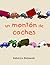 Un Montón de Coches