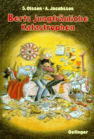 Berts jungfräuliche Katastrophen (Hardcover)
