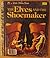 The Elves and the Shoemaker...