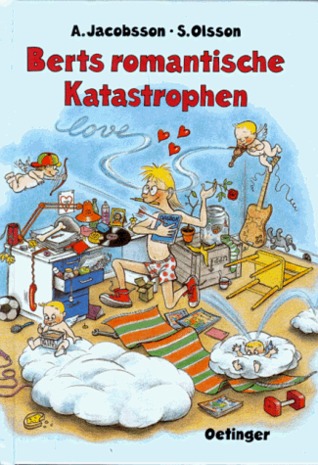 Berts romantische Katastrophen (Bert, #4)