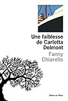 Une faiblesse de Carlotta Delmont