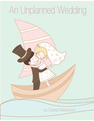 An Unplanned Wedding (short story #3 in Emily series)