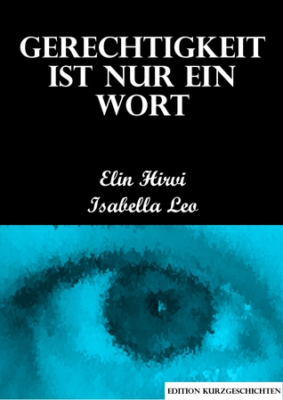 Gerechtigkeit ist nur ein Wort