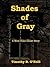 Shades of Gray