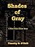 Shades of Gray