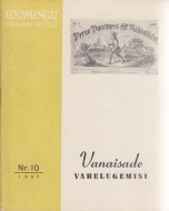 Vanaisade vahelugemisi : valimik satiirilisi ja humoristlikke palu varasemast eesti ajakirjandusest (Loomingu Raamatukogu, #10/1957)