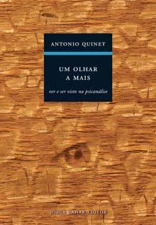 Um olhar a mais: ver e ser visto na psicanálise (Paperback)