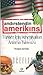 Andırstendin Amerikıns Türkler İçin Amerikalıları Anlama Kılavuzu