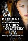 The Child of Mystery