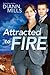 Attracted to Fire by DiAnn Mills