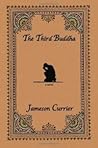 The Third Buddha by Jameson Currier