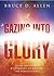 Gazing Into Glory: Every Be...