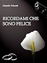 Ricordami che sono felice