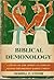 Biblical Demonology; A Study of the Spiritual Forces Behind the Present World Unrest