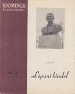 Lõpuni kindel : jooni Hans Heidemanni elust dokumentide alusel (Loomingu Raamatukogu, #21/1957)