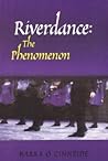 Riverdance: The Phenomenon