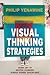 Visual Thinking Strategies: Using Art to Deepen Learning Across School Disciplines