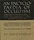 An Encyclopedia of Occultism