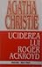 Uciderea lui Roger Ackroyd by Agatha Christie