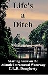 Life's a Ditch