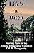 Life's a Ditch by C.L.R. Dougherty