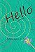 Hello: A Trilogy