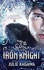 The Iron Knight by Julie Kagawa