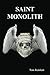 Saint Monolith