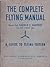 The Complete Flying Manual: A Guide to Flying Tuition