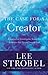 The Case for a Creator: A Journalist Investigates Scientific Evidence That Points Toward God (Case for ... Series)