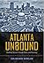 Atlanta Unbound: Enabling S...
