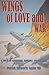 Wings of Love and War: A Novel of Adventure, Romance and Courage
