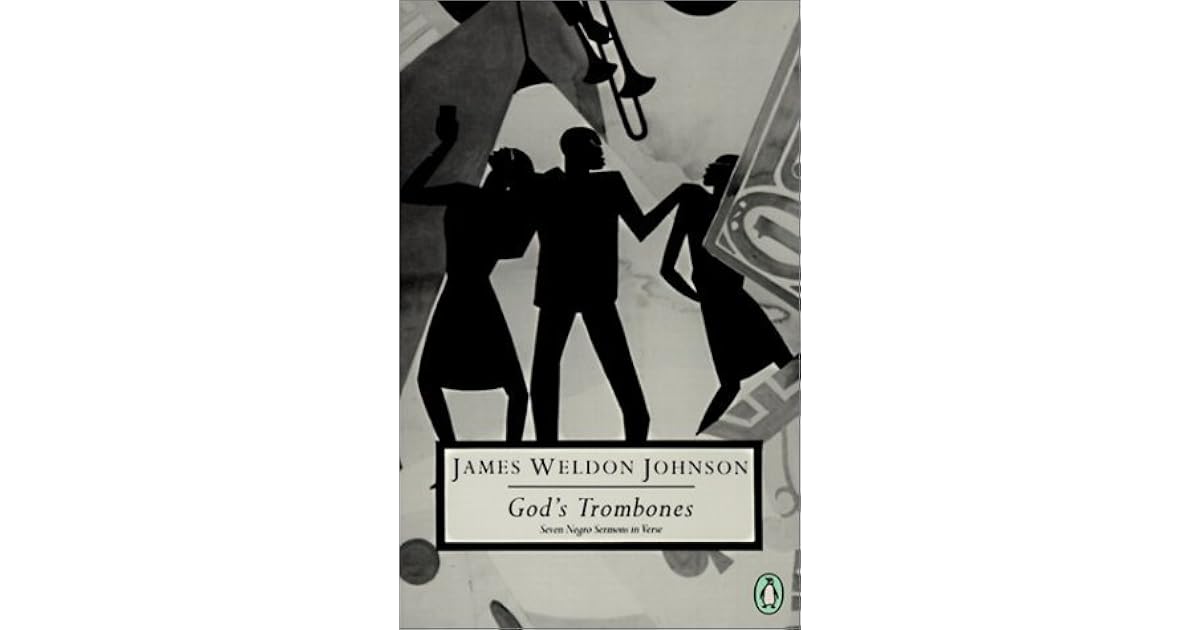God's Trombones Seven Negro Sermons in Verse by James Weldon Johnson