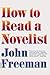 How to Read a Novelist