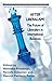 After Liberalism?: The Future of Liberalism in International Relations (Palgrave Studies in International Relations)