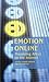 Emotion Online: Theorizing Affect on the Internet