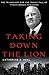 Taking Down the Lion: The Triumphant Rise and Tragic Fall of Tyco's Dennis Kozlowski