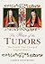 The Rise of the Tudors: The...