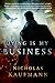 Dying Is My Business (Trent...