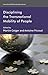 Disciplining the Transnational Mobility of People (International Political Economy Series)
