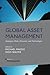 Global Asset Management: Strategies, Risks, Processes, and Technologies