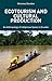 Ecotourism and Cultural Production: An Anthropology of Indigenous Spaces in Ecuador