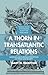 A Thorn in Transatlantic Relations: American and European Perceptions of Threat and Security (Governance, Security and Development)