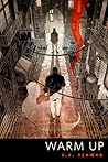 Warm Up by V.E. Schwab
