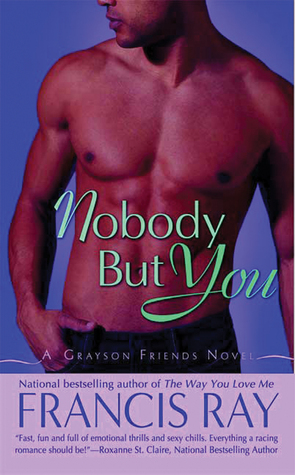 Nobody But You (Grayson Friends, #2)