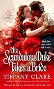 The Scandalous Duke Takes a Bride