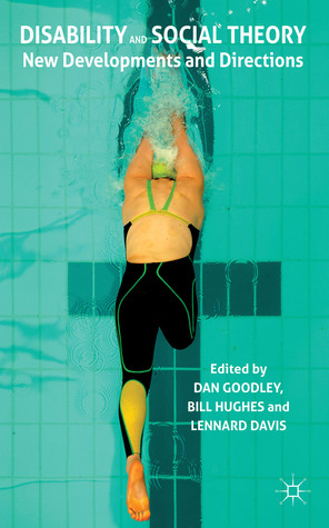 Disability and Social Theory: New Developments and Directions (Hardcover)