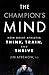 The Champion's Mind: How Gr...
