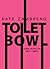 Apoplexia, Toxic Shock, and Toilet Bowl by Kate Zambreno